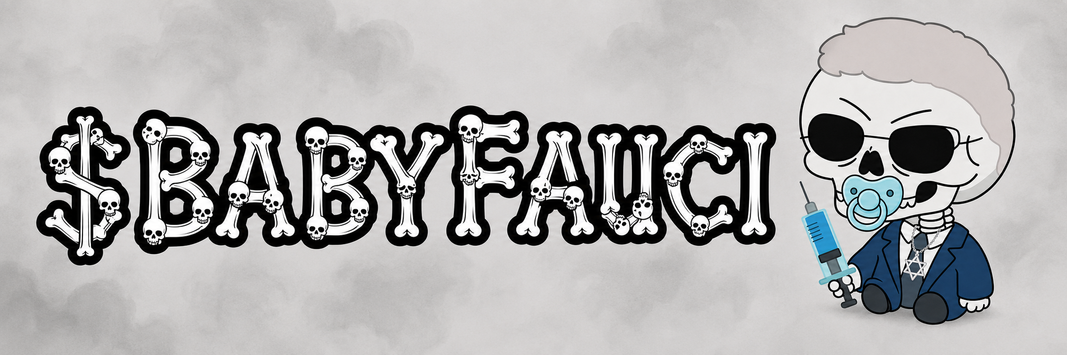 $BABYFAUCI Baby. Death banner